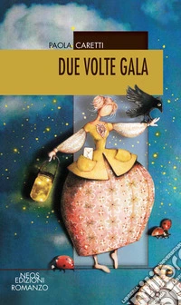 Due volte Gala