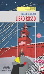 Natale a Milano. Libro rosso