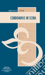 Condominio in scena libro