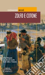 Zolfo e cotone libro