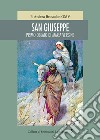 San Giuseppe. Primo oblato di Maria Vergine libro