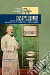 Giuseppe Berruti. Fondatore dell'Ospedale Maria Vittoria di Torino libro