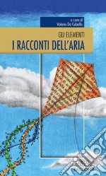 I racconti dell'aria libro