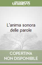 L'anima sonora delle parole libro