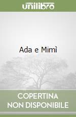 Ada e Mimì libro
