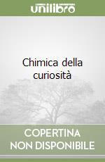 Chimica della curiosità