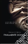 Finalmente donna libro