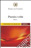 Poesia e vita libro di Vigorita Francesco