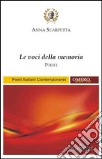 Le voci della memoria libro