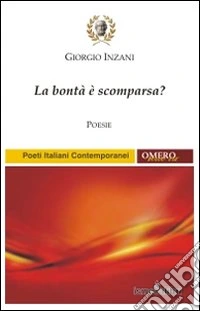 La bontà è scomparsa? libro