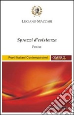 Sprazzi d'esistenza libro