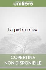 La pietra rossa libro