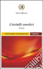 Cristalli emotivi libro