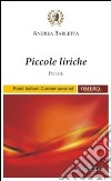 Piccole liriche libro di Barletta Andrea