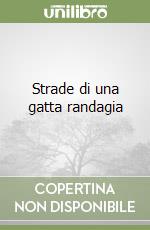 Strade di una gatta randagia libro