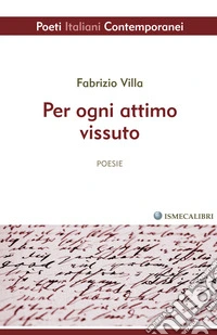 Per ogni attimo vissuto libro