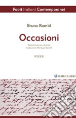 Occasioni. Testo francese a fronte. Ediz. bilingue libro