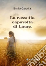 La cassetta capovolta di Laura