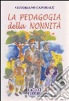 Pedagogia della nonnità libro di Caporale Vittoriano