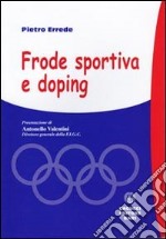 Frode sportiva e doping libro