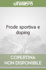Frode sportiva e doping