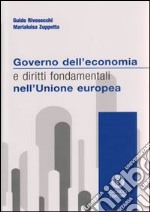 Governo dell'economia e diritti fondamentali nell'Unione Europea