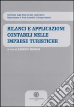 Bilanci ed applicazioni contabili nelle imprese turistiche libro