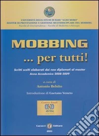 Mobbing... per tutti