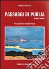 Paesaggi di Puglia libro di Rossi Pasquale