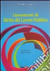 Lineamenti di diritto del lavoro pubblico libro di Gasparro Nicola