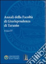 Annali della facoltà di giurisprudenza di Taranto. Vol. 4 libro