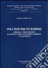 Vita e tempi dell'età illiberale. Appalto e concorrenza tra codici civili ed evidenza pubblica (il caso D.U.R.C.) libro di Scannicchio Nicola