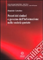 Poteri dei sindaci e governo dell'informazione nelle società quotate