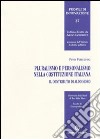 Pluralismo e personalismo nella Costituzione italiana. Il contributo di Aldo Moro libro