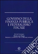 Governo della finanza pubblica e federalismo fiscale libro