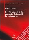 Profili giuridici del mercato dei crediti in sofferenza libro di Violante Umberto