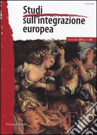 Studi sull'integrazione europea (2012) vol. 2-3 libro