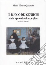 Il ruolo dei genitori dalla «podestà» ai «compiti» libro