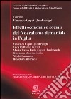 Effetti economico sociali del federalismo demaniale in Puglia libro