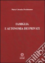 Famiglia e autonomia dei privati