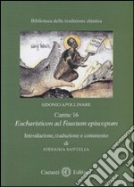 Sidonio Apolinare. Carme 16. Eucharisticon ad Faustum episcopum