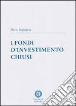 I fondi d'investimento chiusi