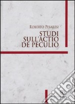 Studi sull'actio de peculio