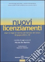 I nuovi licenziamenti