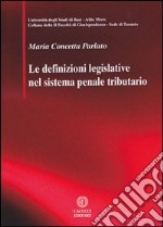 Le difinizioni legislative nel sistema penale tributario