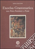 Excelsa grammatica. Dal Piers Plowman a Pearl libro