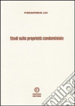 Studi sulla proprietà condominiale libro