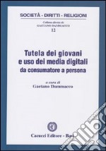 Tutela dei giovani e uso dei media digitali da consumatore a persona libro