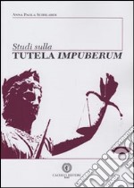 Studi sulla tutela impuberum libro