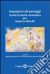 Innumerevoli paesaggi. Scritti di storia economica per Roberta Morelli libro